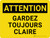 Attention: Restez à l'écart à tous les Temps (Caution: Keep Clear at all Times) French Landscape - Wall Sign