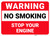 Warning: No Smoking Stop Your Engine - Wall Sign