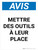 Notice: Mettre des Outils à Leur Place (Notice: Put Tools Back In Their Proper Place) French Portrait - Wall Sign