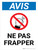 Notice: Ne Frappez Pas (Notice: Do Not Knock) French Portrait - Wall Sign