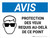 Notice: Protection Des Yeux Requis Au-Delà De Ce Point (Notice: Eye Protection Required Beyond This Point) French Landscape - Wall Sign