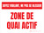 Rester vigilant, Ne pas se Blesser - Zone De Quai Actif (Stay Alert, Don't Get Hurt - Active Dock Area) Landscape French - Wall Sign