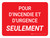 Pour D'Incendie Et D'Urgence Seulement Fond Rouge (For Fire & Emergency Use Only Red) Landscape French - Wall Sign