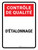 Contrôle De La Qualité- Le Calibrage En Raison (Quality Control: Calibration Due) Portrait French - Wall Sign