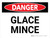 Danger: La Glace Mince (Danger: Thin Ice) Landscape French - Wall Sign