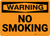 Warning: No Smoking - Wall Sign