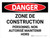Danger: Zone De Construction Autorisé Personnel (Danger: Construction Zone Authorized Personnel) Landscape French - Wall Sign