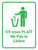 S'il vous plaît Ne Pas la Litière (Please Do Not Litter) Portrait French - Wall Sign