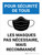 Pour la Sécurité de Tous les Masques Pas Nécessaire, Mais recommandé (For Everyone's Safety Masks Not Required But Encouraged) Portrait French - Wall Sign
