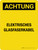 Achtung - Electrisches Glasfaserkabel (Caution - Electrical Fiber Optic Cable) Portrait German - Wall Sign