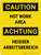 Achtung - Heißer Arbeitsbereich (Caution - Hot Work Area) Bilingual German - Wall Sign