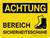 Achtung - Sicherheitsschuhe Bereich (Caution - Safety Shoes Area) German - Wall Sign