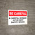Be Careful: A Careful Worker the Best Safety Device - Wall Sign