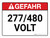 Gefahr - 277/480 Volt (Danger - 277/480 Volts) German - Wall Sign