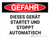 Gefahr - Dieses Gerät startet und stoppt automatisch (Danger - This Equipment Starts and Stops Automatically) Landscape German - Wall Sign