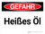 Gefahr - Heißes Öl (Danger - Hot Oil) Landscape German - Wall Sign