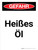 Gefahr - Heißes Öl (Danger - Hot Oil) Portrait German - Wall Sign