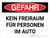 Gefahr - Kein Freiraum für Person im Auto (Danger - No Clearance For Person On Car) Landscape - Wall Sign