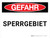 Gefahr - Sperrgebiet (Danger - Restricted Area) German - Wall Sign