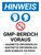 Hinweis - GMP-Bereich Voraus (Notice - Gmp Area Ahead) German - Wall Sign