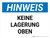 Hinweis - Keine Lagerung oben (Notice - No Storage Above) Landscape German - Wall Sign