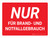 Nur für Brand- Und Nortallgebrauch (For Fire & Emergency Use Only) German - Wall Sign