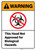 Warning: Hood Not Approved For Biological Hazards ANSI - Wall Sign