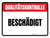 Qualitätskontrolle - Beschädigt (Quality Control - Damaged) German - Wall Sign