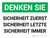Think - Safety First Safety Last Safety Always (Think - Safety First Safety Last Safety Always) Landscape German - Wall Sign