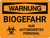 Warnung - Biogefährdung – Nur autorisiertes Personal (Warning Biohazard - Authorized Personnel Only) Landscape German - Wall Sign