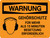 Warnung - Gehörschutz Erforderlich (Warning - Hearing Protection Required) Landscape German - Wall Sign