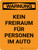 Warnung - Kein Freiraum für Personen im Auto (Warning - No Clearance For Person On Car) Portrait German - Wall Sign