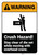 Warning: Stay Clear Of Die Set While Moving ANSI - Wall Sign