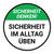 Sicherheit Denken! SICHERHEIT IM ALLTAG ÜBEN (Think Safety! PRACTICE SAFETY EVERYDAY) Circular German - Floor Sign