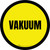 Vakuum (Vacuum) Circular German - Floor Sign