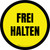 Frei Halten (Keep Clear) Circular German - Floor Sign