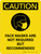 Caution: Face Masks Not Required But Recommended Portrait - Wall Sign