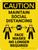 Caution: Maintain Social Distancing Masks No Longer Portrait - Wall Sign