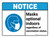 Notice: Mask Optional Indoors Regardless ANSI Landscape - Wall Sign