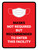 Face Masks Not Required Enter Facility Red Portrait - Wall Sign