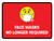 Face Mask No Longer Required Red With Emoji Landscape - Wall Sign