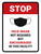 Stop: Face Mask Not Required But Encouraged In Facility Portrait - Wall Sign