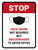 Stop: Face Mask Not Required But Encouraged To Enter Office Portrait - Wall Sign