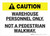 Caution: Warehouse Personnel Only - Not a Pedestrian WalkwayLandscape - Wall Sign