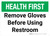 Health First - Remove Gloves Before Using Restroom Landscape - Wall Sign