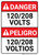 Danger: 120/208 Volts Bilingual Spanish - Wall Sign