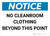Notice: No Cleanroom Clothing Beyond This Point Landscape - Wall Sign