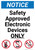 Notice: Safety Approved Electronic Devices Only Portrait - Wall Sign