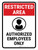 Restricted Area: Authorized Employees Only with Icon Portrait - Wall Sign