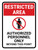 Restricted Area: Authorized Personnel Only Beyond This Point with Icon Portrait - Wall Sign